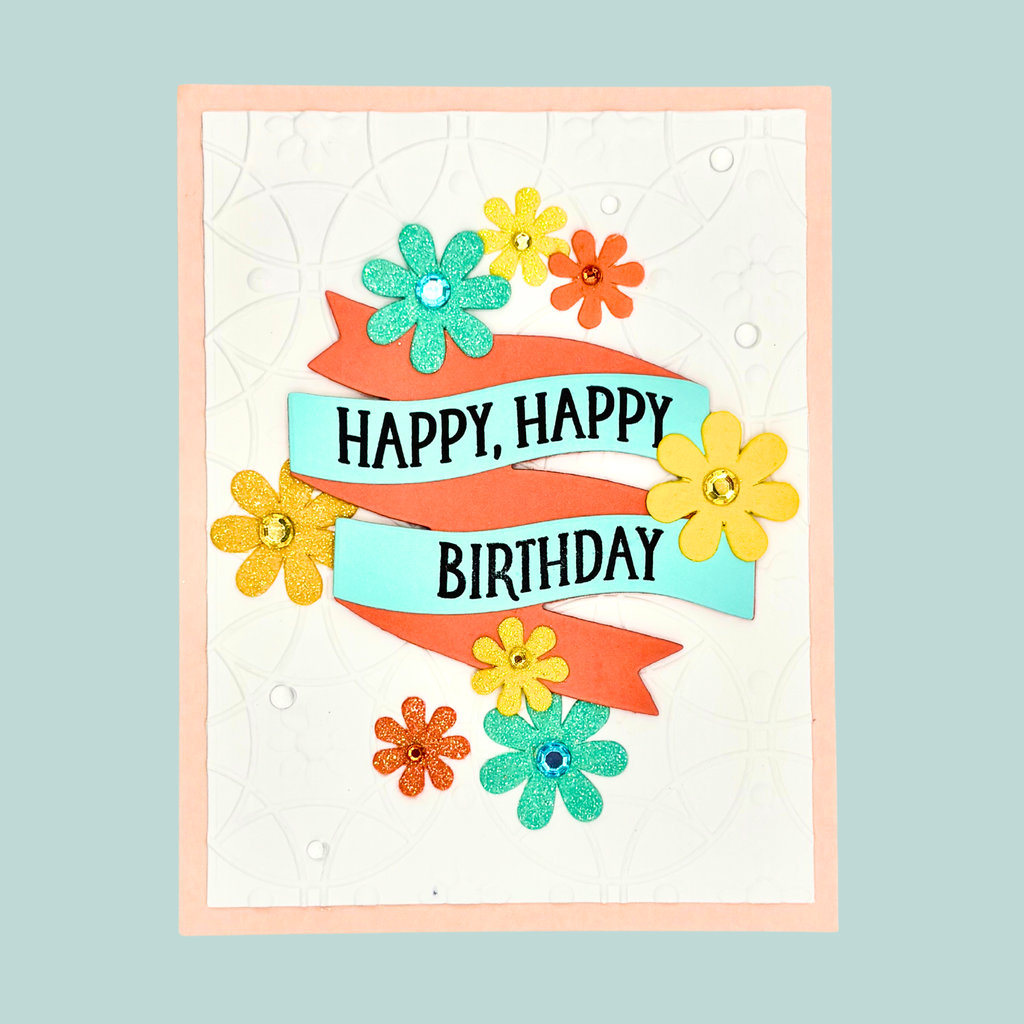 Happy, Happy Birthday