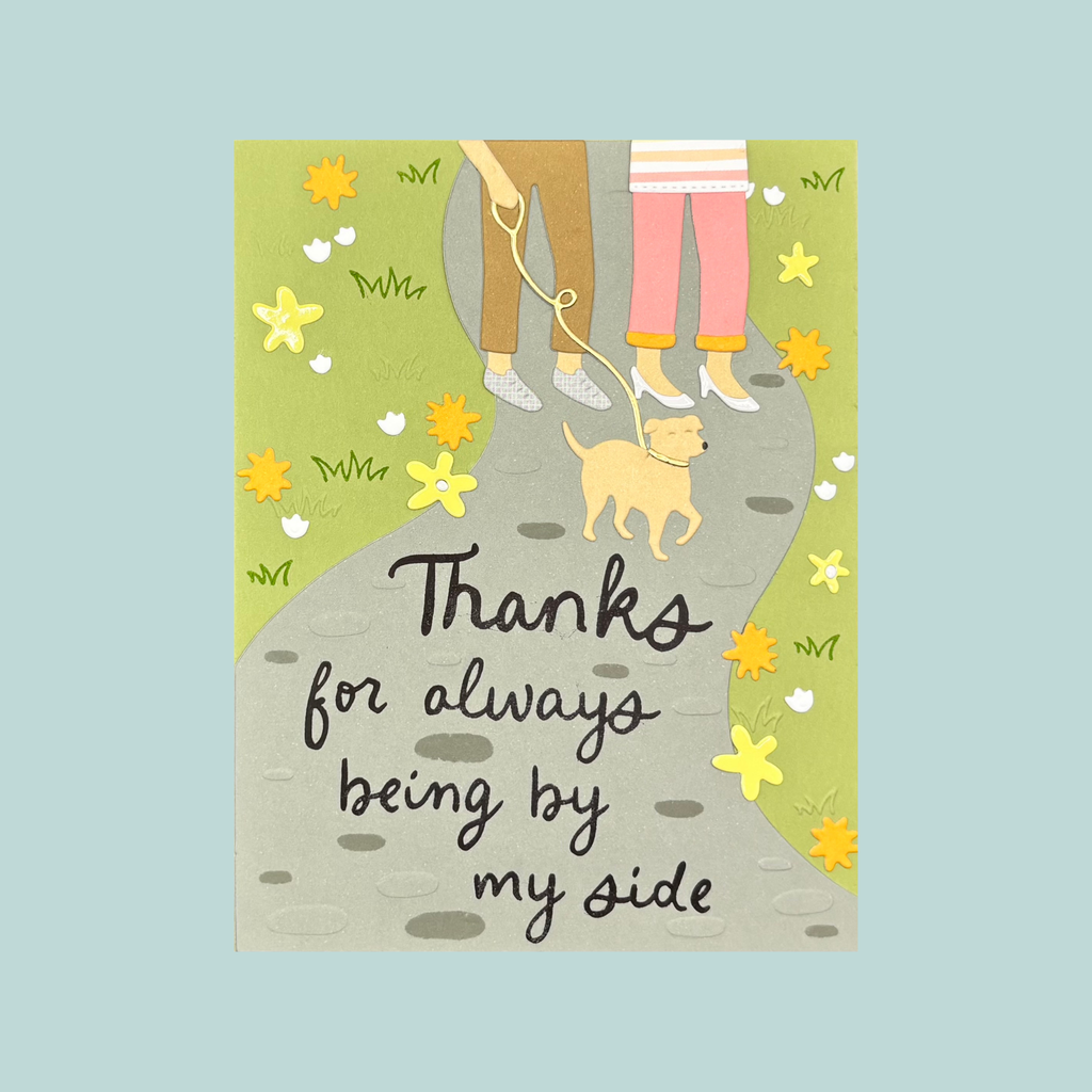 Thanks for always being by my side