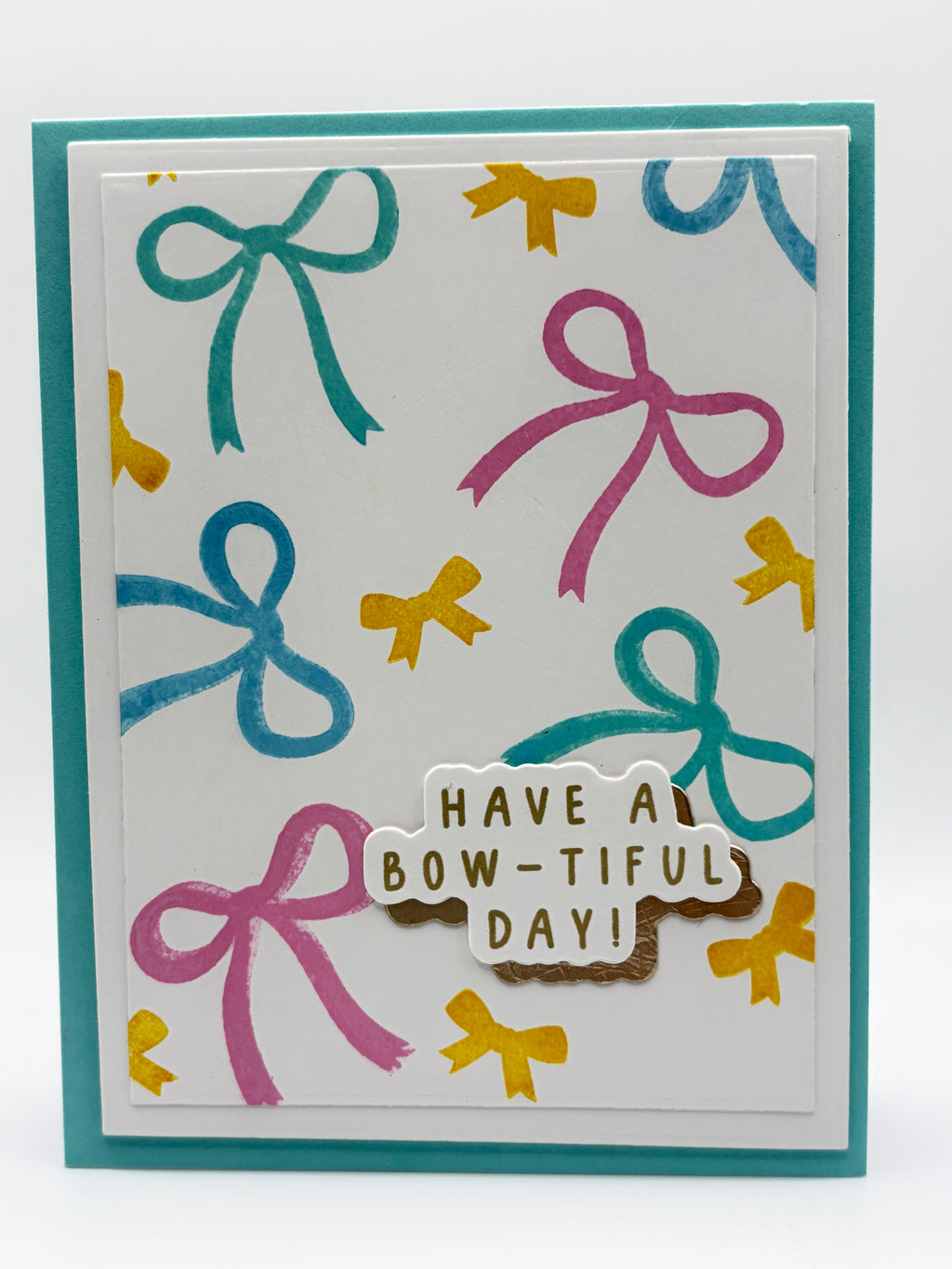 Have A Bow-tiful Day!